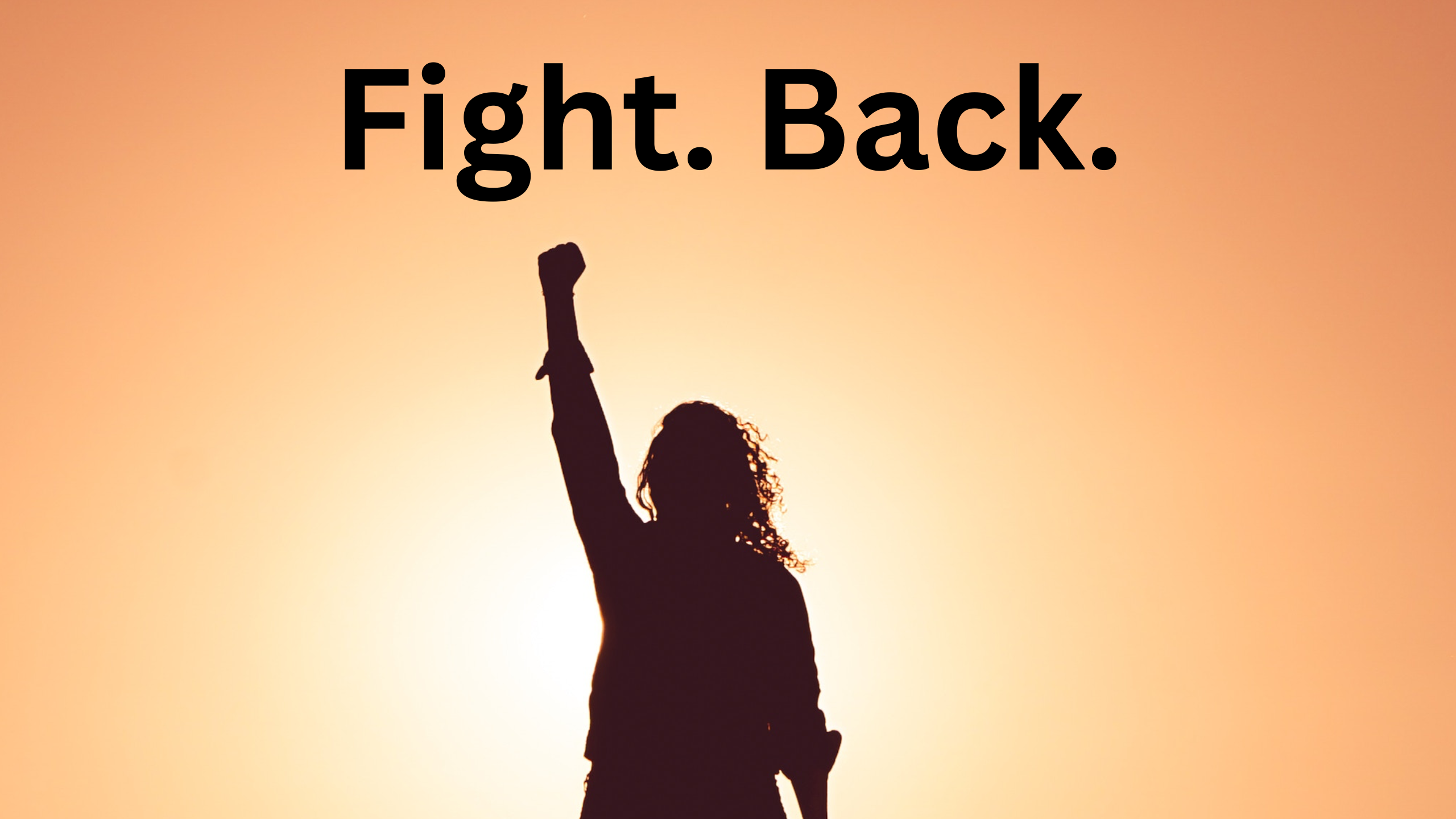fight back fight back